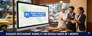 Kolkata Restaurant Ranks #1 on Google Maps in 1 Month